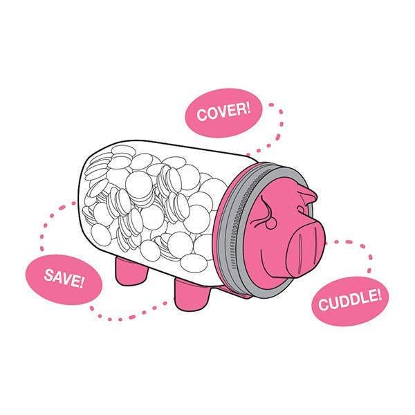 Illustration of a pink piggy bank with coins, labeled 'Cover!', 'Save!', and 'Cuddle!'.