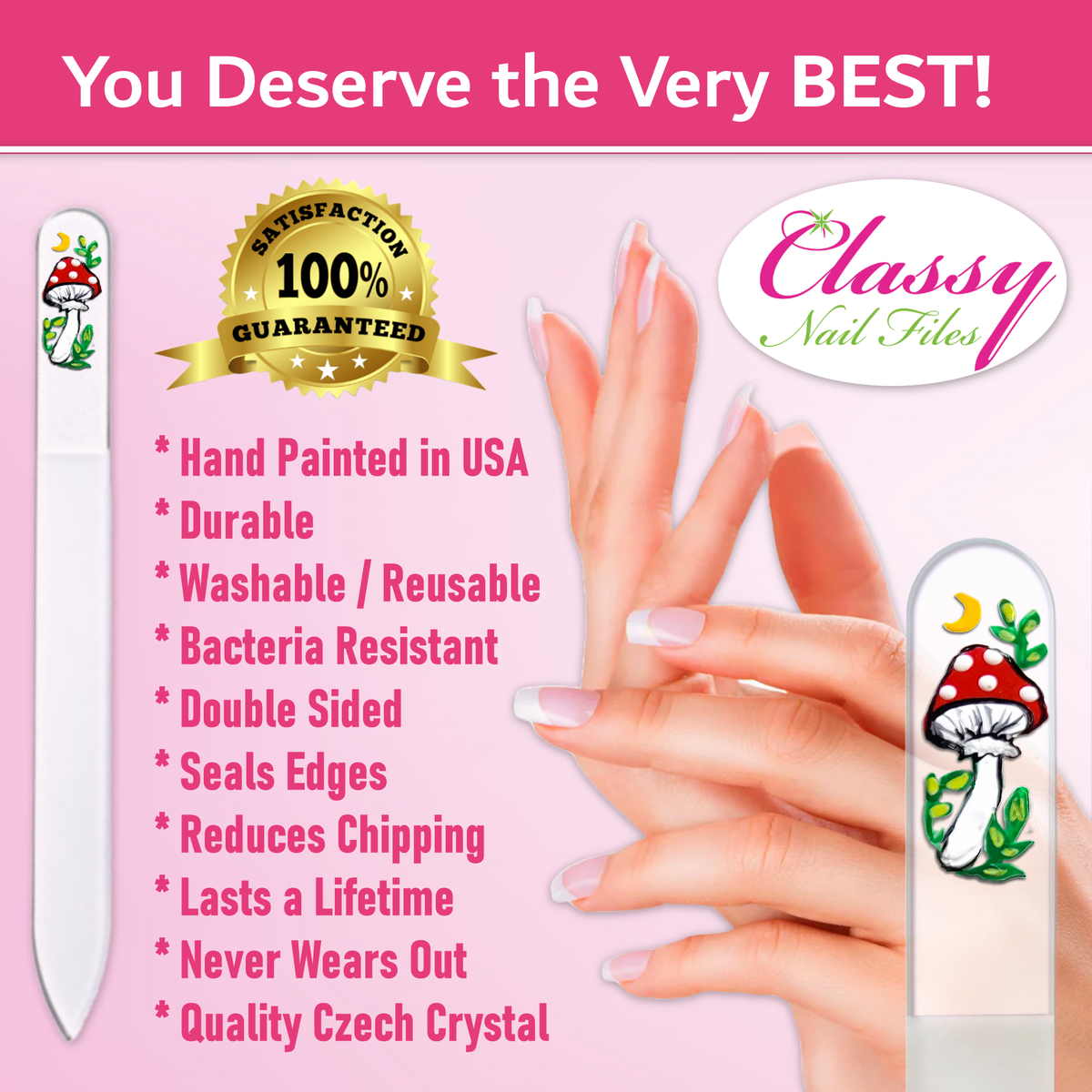 Advertisement for Classy Nail Files with hand-painted nail files, satisfaction guarantee, and product features on a pink background.